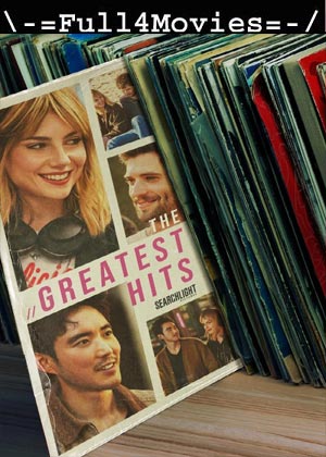 The Greatest Hits (2024) 1080p | 720p | 480p WEB-HDRip [English (DD5.1)]